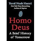 Homo Deus: A Brief History of Tomorrow