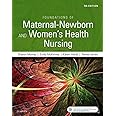 Foundations of Maternal-Newborn and Women's Health Nursing, 7e
