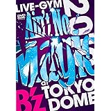 B’z LIVE-GYM 2010 “Ain’t No Magic” at TOKYO DOME [DVD]