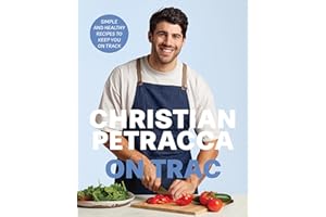 Christian Petracca On Trac: Simple and Healthy Recipes to keep you On Track