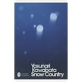 Snow Country (Penguin Modern Classics)