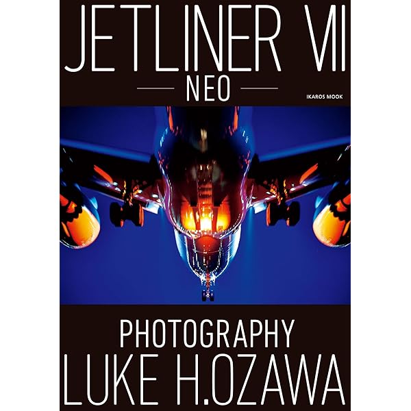 JETLINER Ⅶ NEO | ルーク・オザワ（LUKEH.OZAWA） | 写真 | Kindle