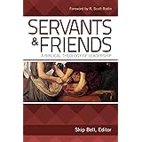 Servants and Friends
