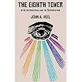 The Eighth Tower: On Ultraterrestrials and the Superspectrum