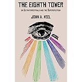 The Eighth Tower: On Ultraterrestrials and the Superspectrum