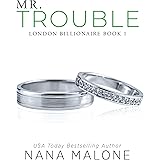 Mr. Trouble: A Fake Fiance Romance (London Billionaires Book 1)