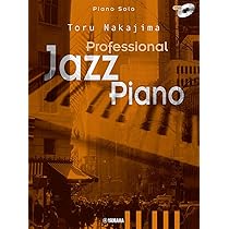 Amazon.co.jp: ピアノソロ プロフェッショナル・ジャズ・ピアノ 松本