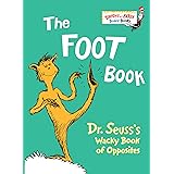 The Foot Book: Dr. Seuss's Wacky Book of Opposites (Bright & Early Board Books(TM))