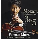 モーツァルト：ヴァイオリン協奏曲第3番・第5番《トルコ風》