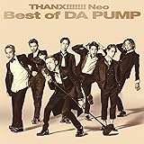 THANX!!!!!!! Neo Best of DA PUMP