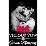 His Vicious Vow: A Dark Mafia Romance