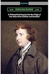 A Philosophical Enquiry into the Origin of Our Ideas of the Sublime and Beautiful ペーパーバック