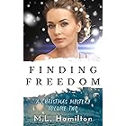 Finding Freedom (A Christmas Mystery Book 2)