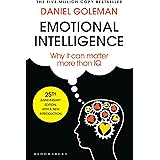 Emotional Intelligence: Why It Can Matter More Than IQ: 25th Anniversary Edition