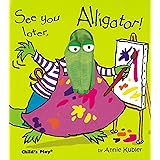 See You Later, Alligator! (Finger Puppet Books)
