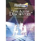 TrySail First Live Tour “The Age of Discovery" [DVD]