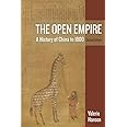 The Open Empire: A History of China to 1800