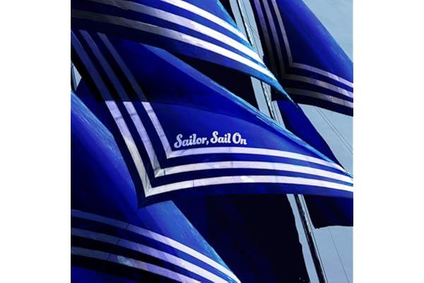 Sailor, Sail On