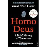 Homo Deus: ‘An intoxicating brew of science, philosophy and futurism’ Mail on Sunday (English Edition)