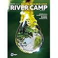 RIVER CAMP (リバー・キャンプ)渓流に泊まる ゆるくない釣りキャンプ入門 (別冊つり人 Vol. 568)