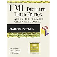 UML Distilled: A Brief Guide to the Standard Object Modeling Language