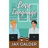 Love Language: An MM Grumpy/Sunshine Short Novella
