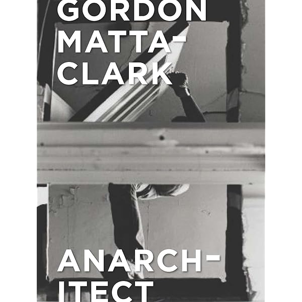 Amazon | Gordon Matta-Clark | Matta-Clark, Gordon, Fusi