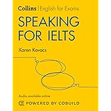 Speaking for IELTS (With Answers and Audio): IELTS 5-6+ (B1+) (Collins English for IELTS)