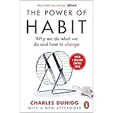 The Power of Habit: Why We Do What We Do, and How to Change