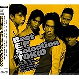 Best E.P Selection of Tokio