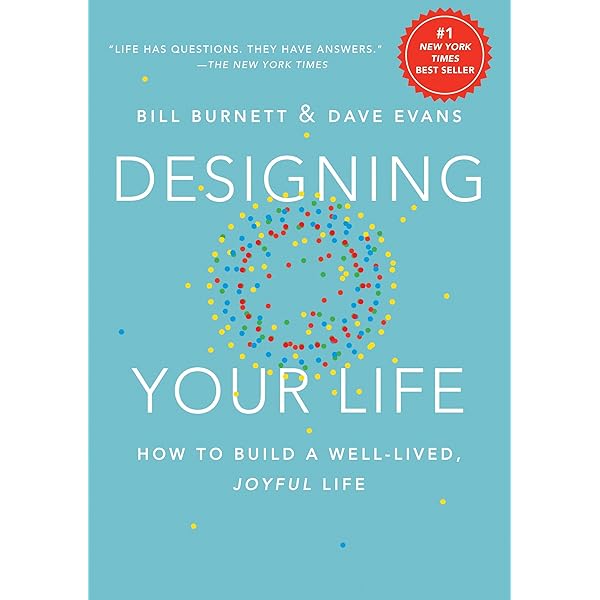 Amazon | Designing Your Life: How to Build a Well-Lived, Joyful