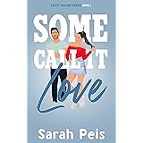 Some Call It Love: An Enemies to Lovers Romance (Sweet Dreams Book 1)