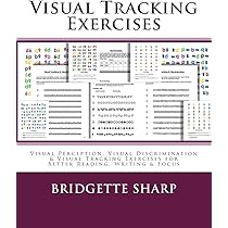 visual tracking exercises visual perception visual discrimination visual tracking exercises for better reading writing focus o neill bridgette sharp bridgette amazon sg books
