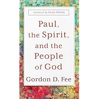 God's Empowering Presence: The Holy Spirit in the Letters of Paul