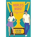 World's Worst Boyfriend: A Romantic Comedy Adventure (Love and Treasure Book 1)