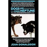 Dogs are from Neptune