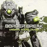 BORDER BREAK ORIGINAL SOUND TRACK