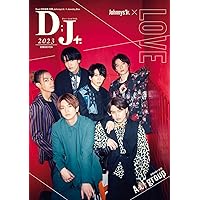 D;J+.(DJプラス) 2023 (別冊Johnnys’Jr.+Jewelry.Box)