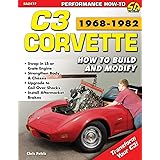 Corvette C3 1968-1982: How to Build and Modify