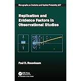 Replication and Evidence Factors in Observational Studies