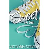 Sweet on Her (Lakeview Prep Duet Book 1)