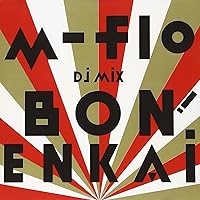 m-flo DJ MIX “BON! ENKAI"