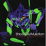 Shiro SAGISU Music from“EVANGELION:1.0 YOU ARE(NOT)ALONE”