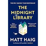 The Midnight Library: The No.1 Sunday Times Bestseller And Worldwide Phenomenon