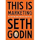 This is Marketing: You Can’t Be Seen Until You Learn To See