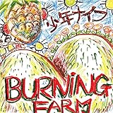 BURNING FARM (SHM-CD)