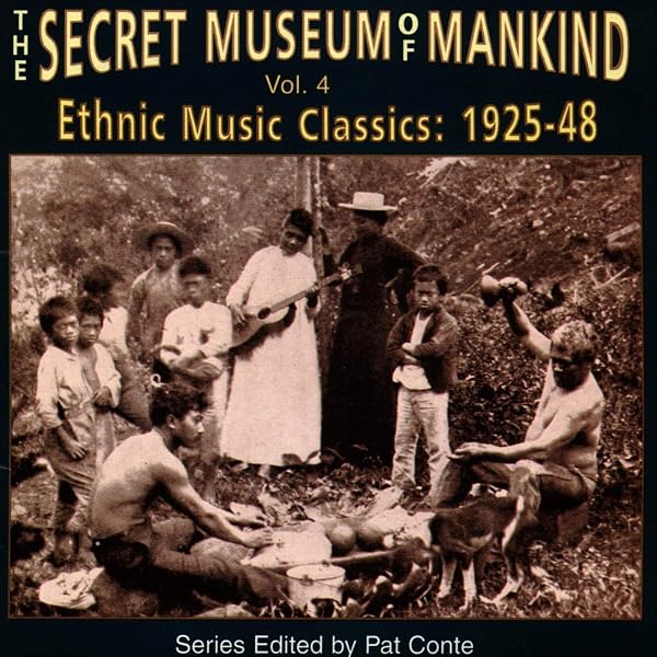 Amazon.co.jp: The Secret Museum Of Mankind, Vol. 3: Ethnic Music