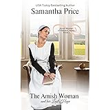 The Amish Woman And Her Last Hope: Amish Romance (Amish Women of Pleasant Valley Book 1)