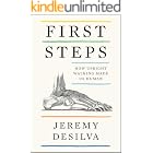 First Steps: How Upright Walking Made Us Human (English Edition)