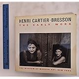 Henri Cartier-Bresson: The Early Work
